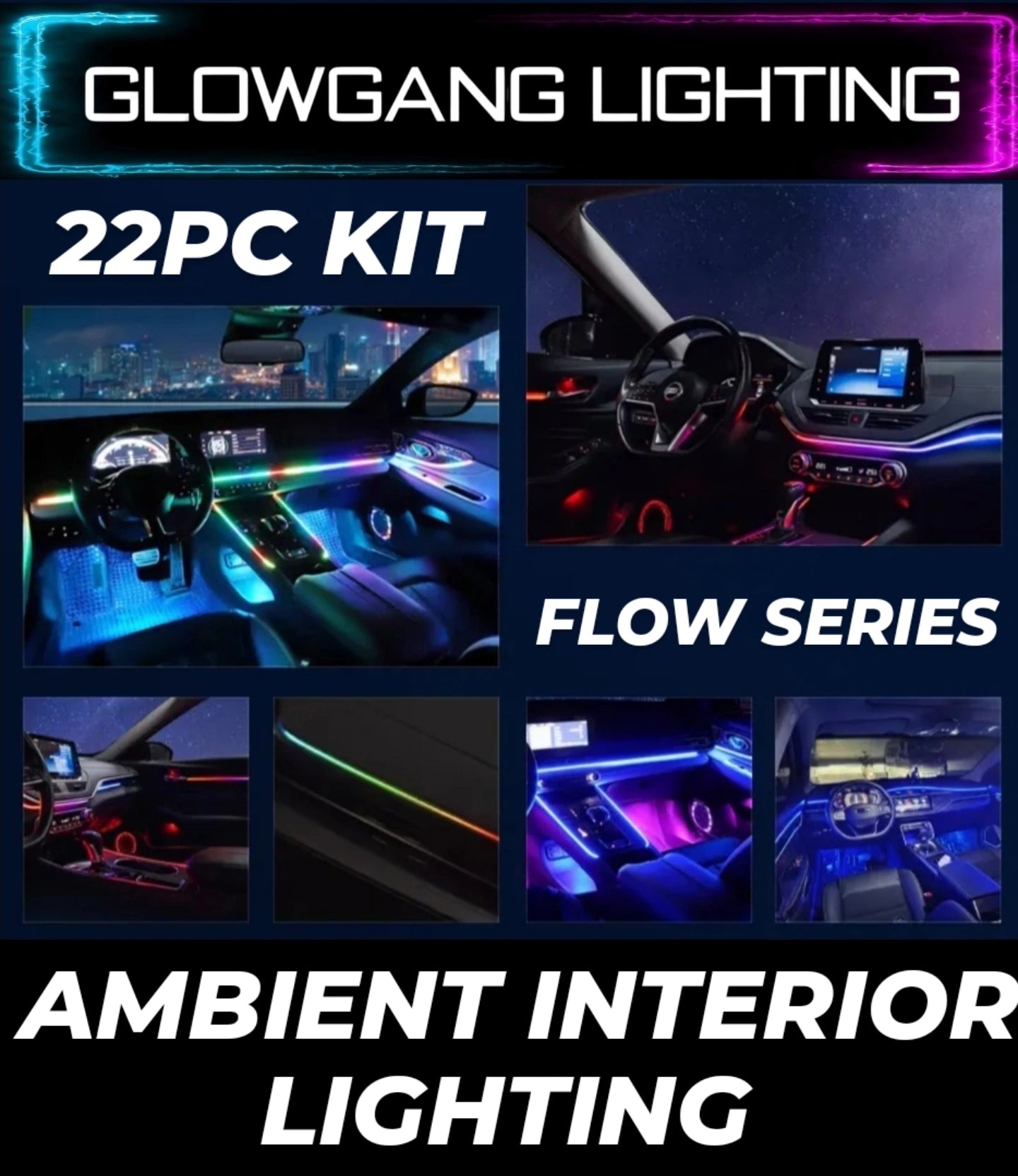 GLOWGANG FLOW SERIES AMBIENT KIT